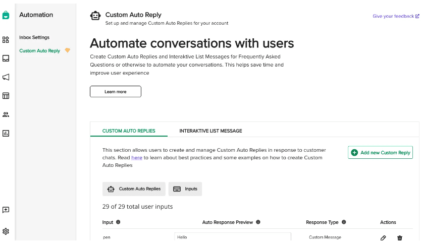 Interakt allows you to automate conversations with your customers.