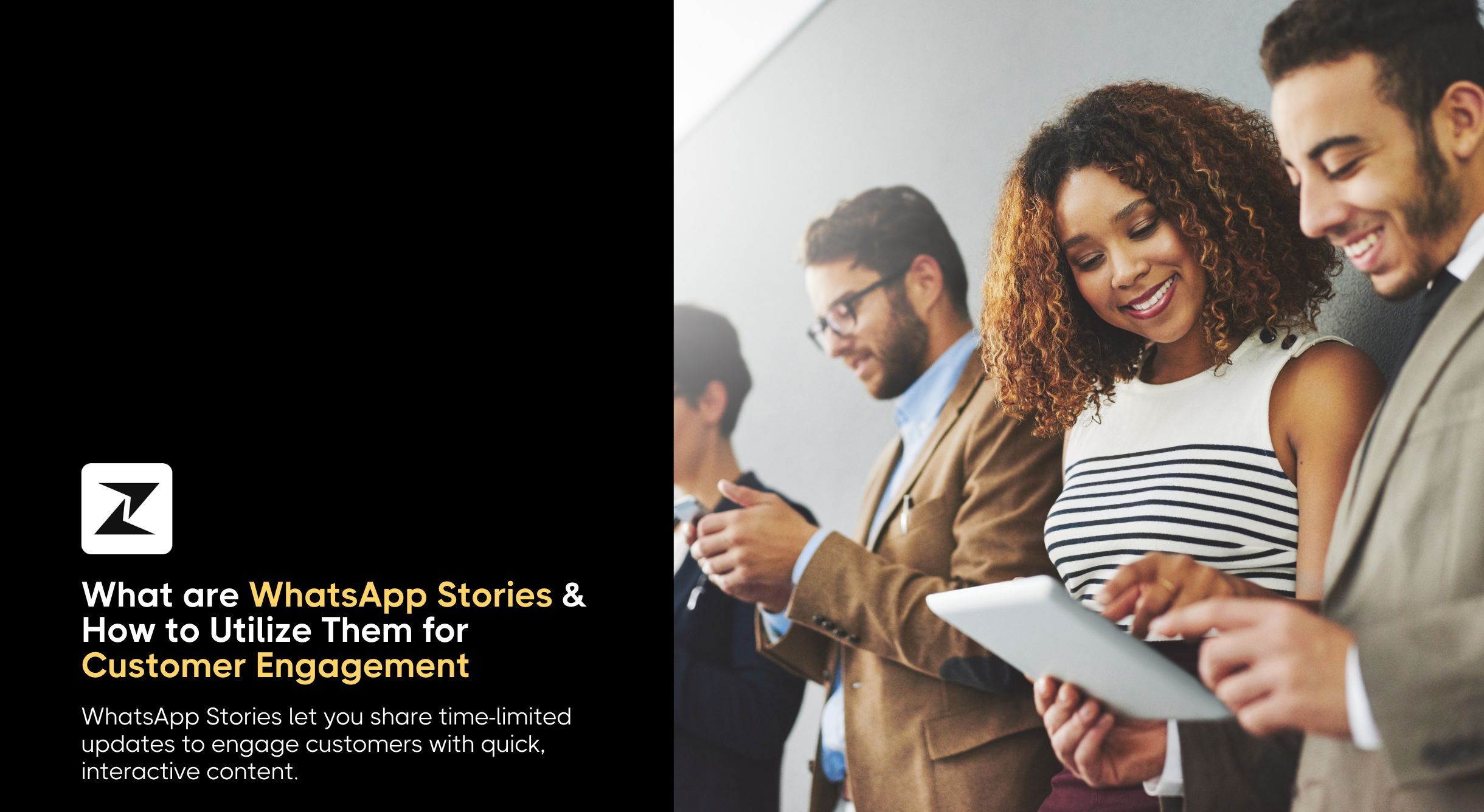 What are WhatsApp Stories & How to Utilize Them for Customer Engagement?