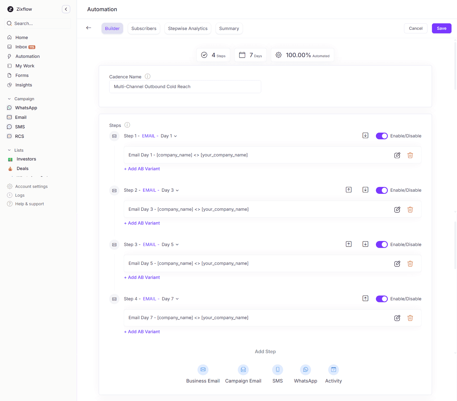 Zixflow’s sales cadences let you utilize cross-channel drip campaigns.