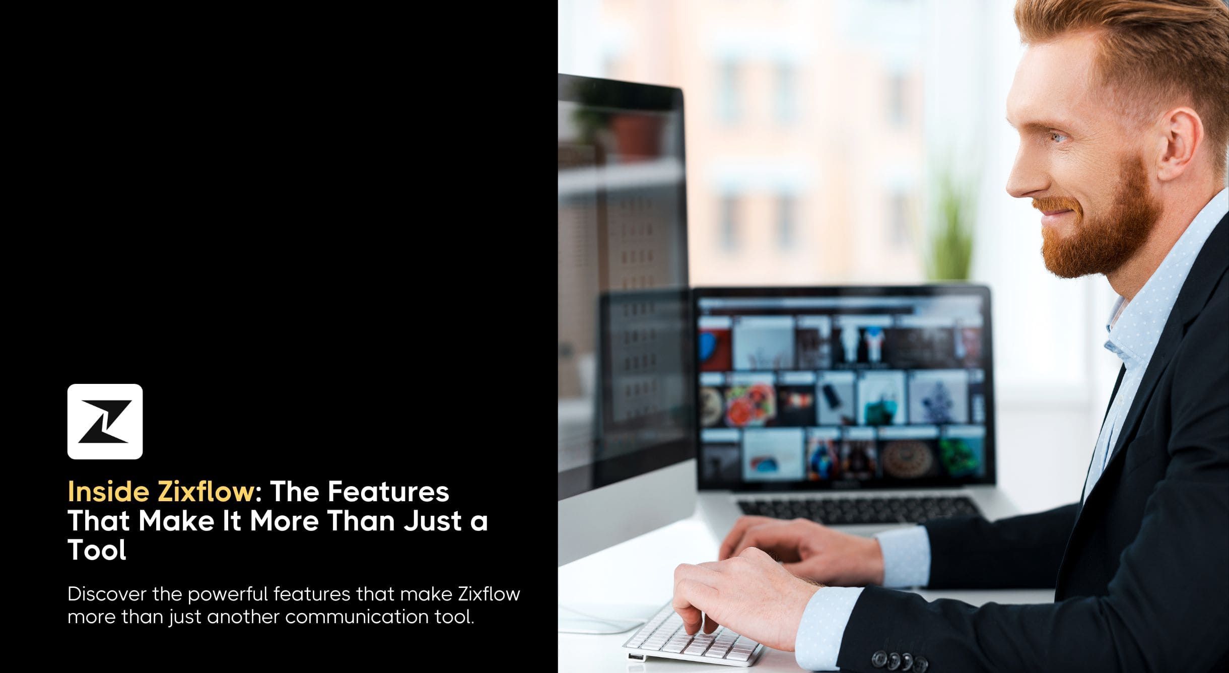 Inside Zixflow: The Features That Make It More Than Just a Tool