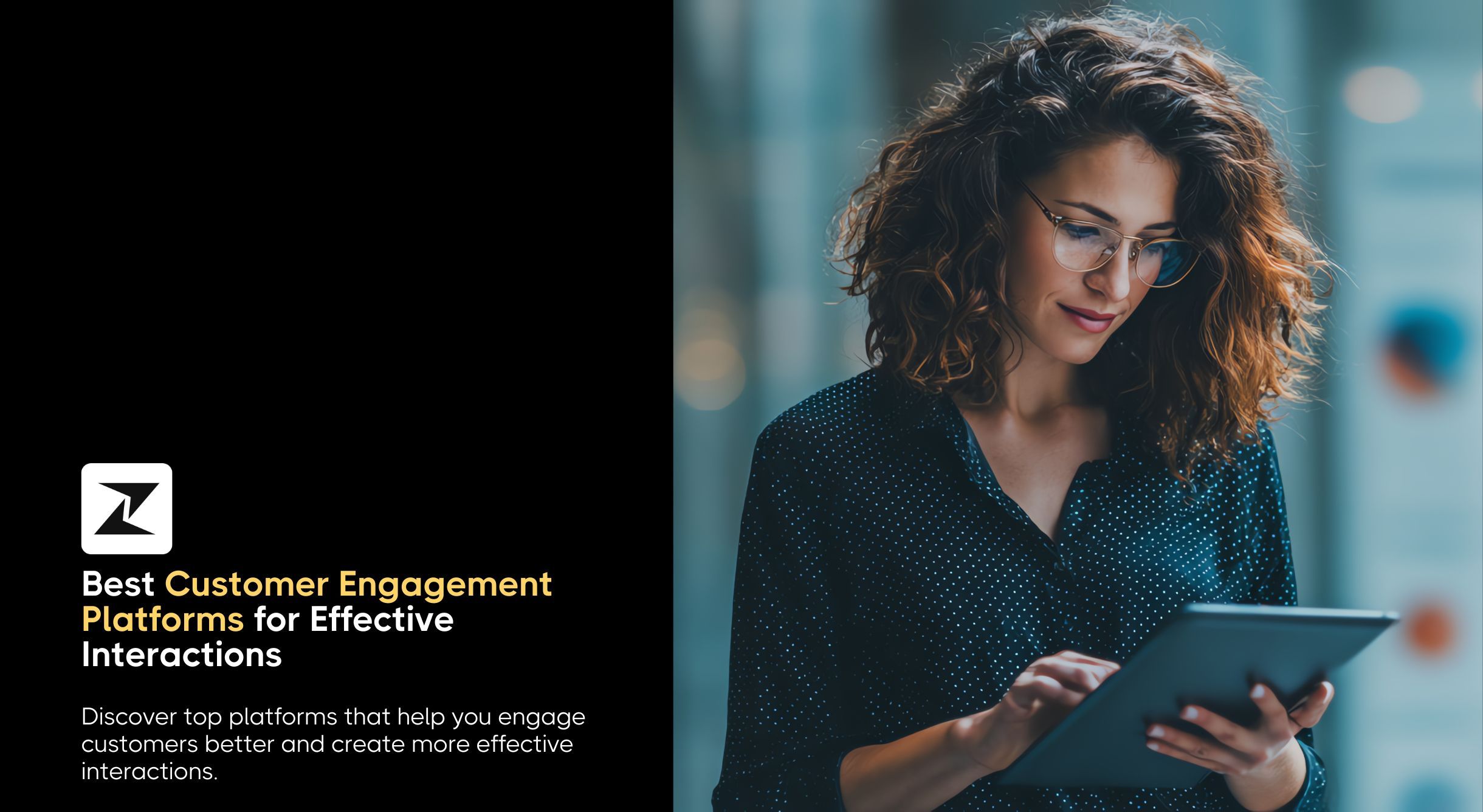 13 Best Customer Engagement Platforms for Effective Interactions in 2025