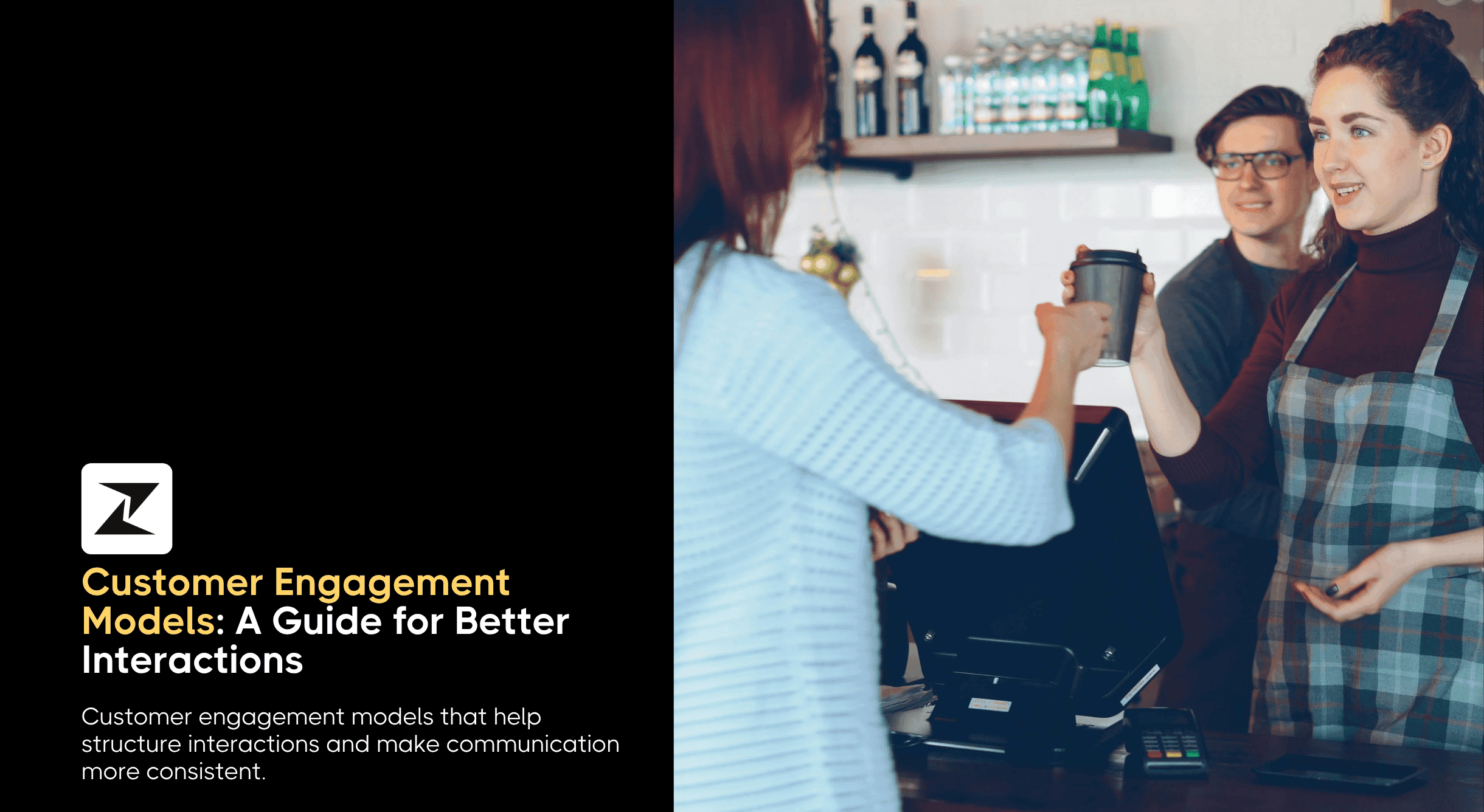 Customer Engagement Models: A Guide for Better Interactions