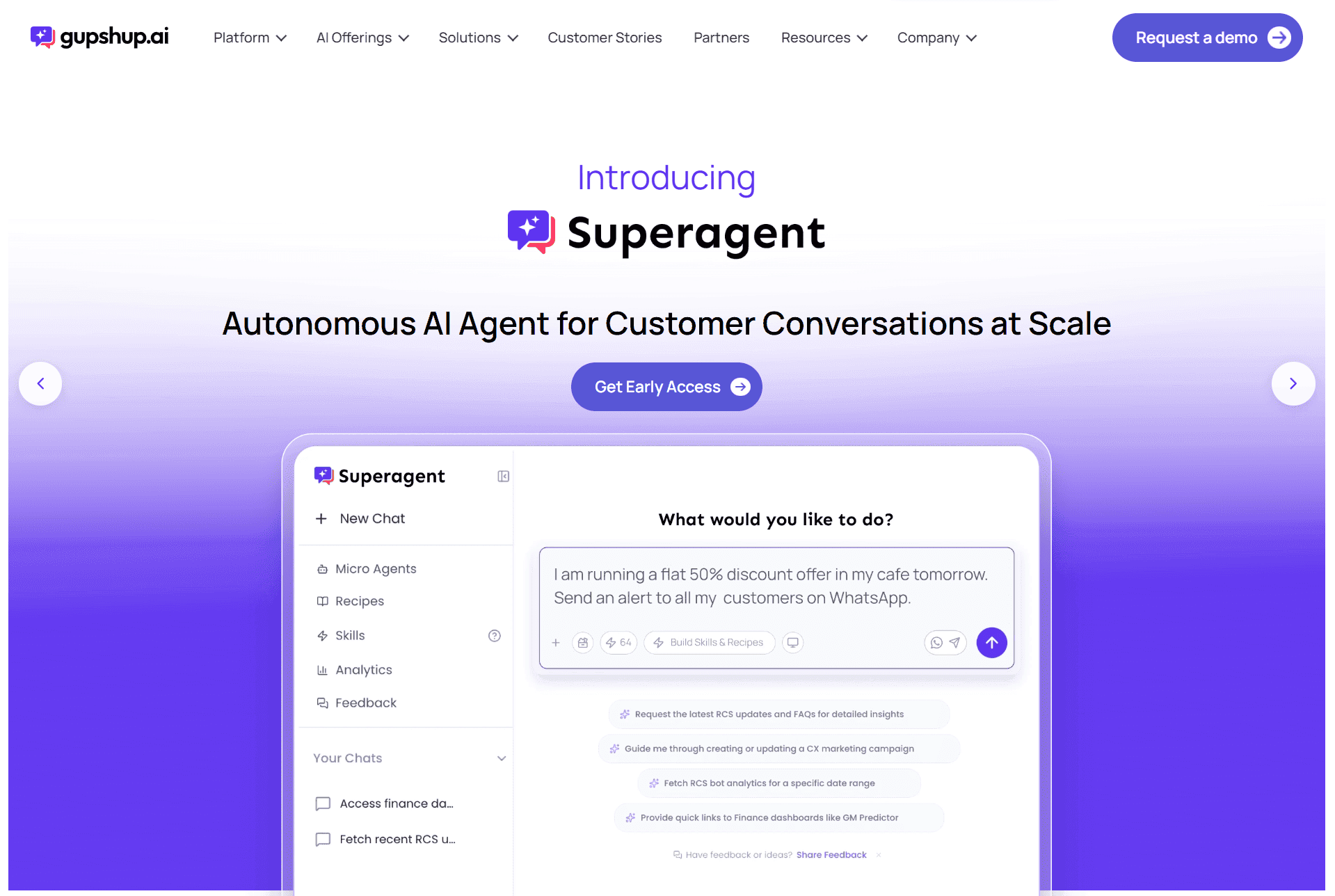 Gupshup is a chatbot-driven WhatsApp API platform for medium-sized businesses.