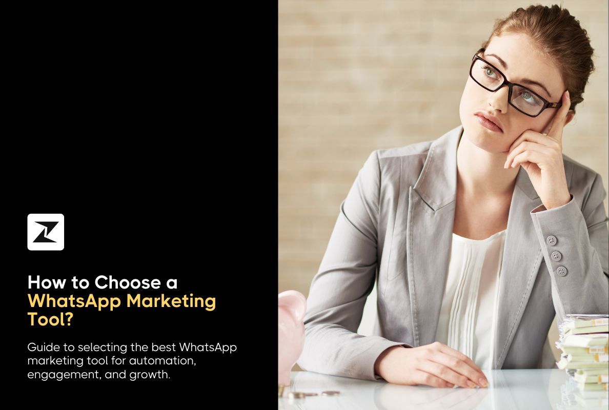 How to Choose a WhatsApp Marketing Tool in 2026?