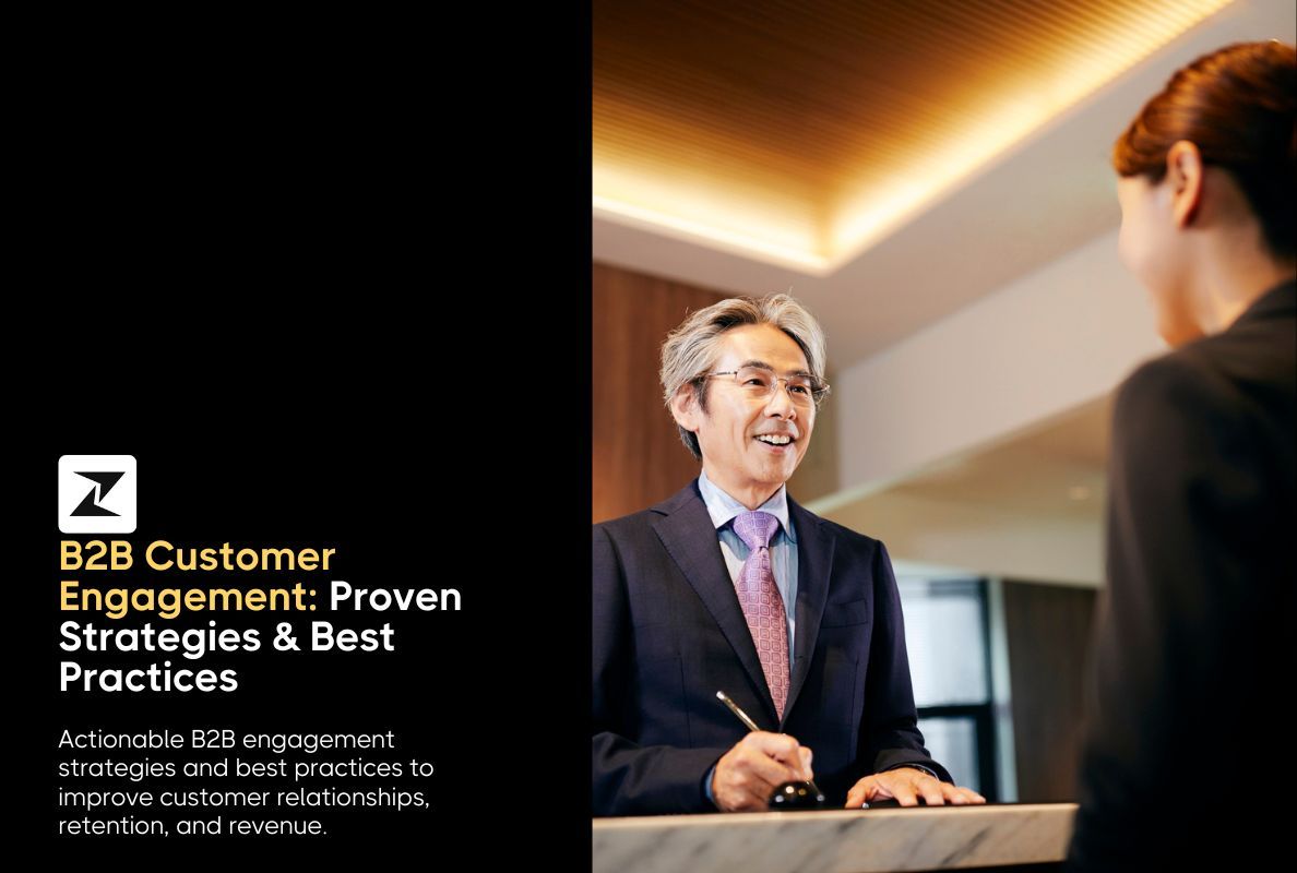 B2B Customer Engagement: Proven Strategies & Best Practices for 2026