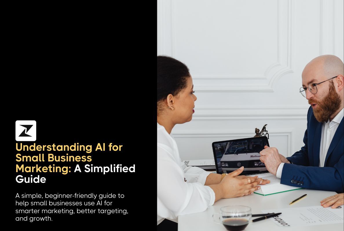 Understanding AI for Small Business Marketing: A Simplified Guide