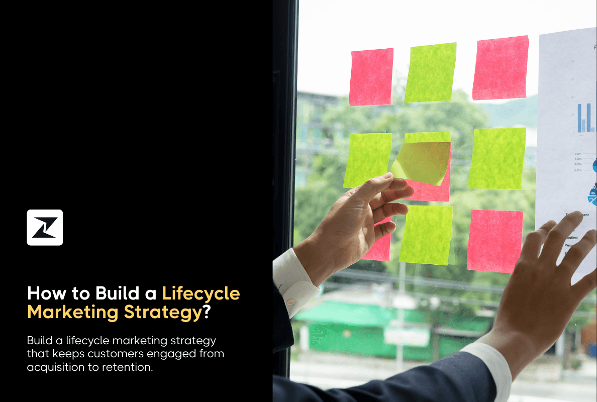 How to Build a Lifecycle Marketing Strategy?
