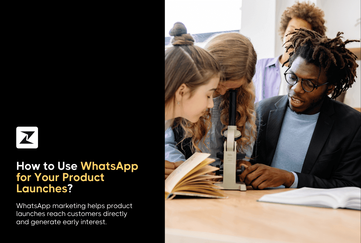 How to Use WhatsApp for Your Product Launches in 2026?