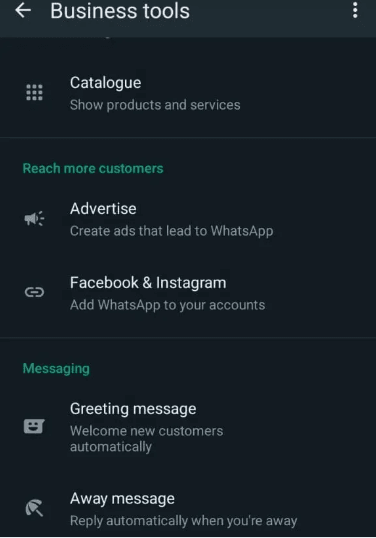 Go to business tools for WhatsApp Business away message, go to business tools.