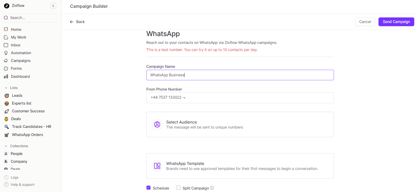 With Zixflow you can easily build WhatsApp and other campaigns like email and SMS.
